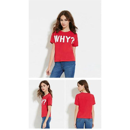 WHY Letter Printed Red Shirt Loose Short Sleeve Women T Shirts